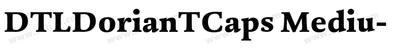 DTLDorianTCaps Mediu字体转换